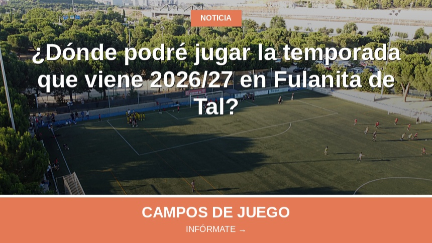 ¿Dónde puedo jugar en la Liga Fulanita de Tal?